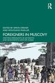 Foreigners in Muscovy, 