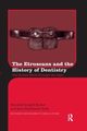 The Etruscans and the History of Dentistry, Becker Marshall J.