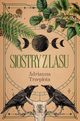 Siostry z lasu, Trzepiota Adrianna
