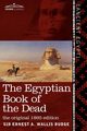 The Egyptian Book of the Dead, Wallis Budge Ernest A.