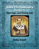 St. John Chrysostom's Homilies On Marriage and Family Life, Chrysostom St. John