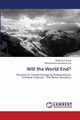 Will the World End?, Kurup Ravikumar