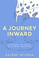 A Journey Inward, Wilson Deidre