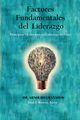 Factores fundamentales del liderazgo, Granados Arnoldo