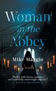 Woman in the Abbey, Maggio Mike