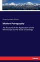 Modern Petrography, Williams George Huntington
