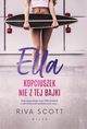 Ella Kopciuszek nie z tej bajki, Scott Riva