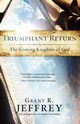 Triumphant Return, Jeffrey Grant R.
