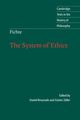 The System of Ethics, Fichte Johann Gottlieb