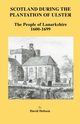 Scotland During the Plantation of Ulster, Dobson David