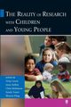 The Reality of Research with Children and Young People, 