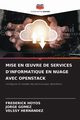 MISE EN ?UVRE DE SERVICES D'INFORMATIQUE EN NUAGE AVEC OPENSTACK, HOYOS FREDERICK