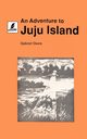 An Adventure to Juju Island, Okara Gabriel