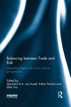 Balancing between Trade and Risk, 