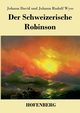 Der Schweizerische Robinson, Wyss Johann David