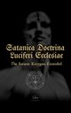 Satanica Doctrina Luciferi Ecclesiae, LCFNS
