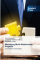 Managing Multi-Stakeholder Projects, Ewurum Nonso