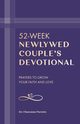 52-Week Newlywed Couples Devotional, Perotte Chavonne