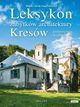 Leksykon zabytkw architektury Kresw pnocno-wschodnich, Osip-Pokrywka Magda, Osip-Pokrywka Mirek