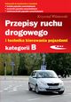 Przepisy ruchu drogowego i technika kierowania pojazdami kategorii B, Winiewski Krzysztof
