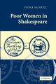 Poor Women in Shakespeare, McNeill Fiona
