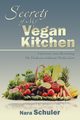 Secrets of My Vegan Kitchen, Nara Schuler