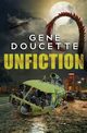 Unfiction, Doucette Gene