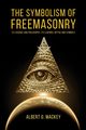 The Symbolism of Freemasonry, Mackey Albert G.