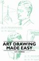 Art Drawing Made Easy, Campana D. M.