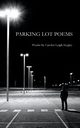 Parking Lot Poems, Srygley Carolyn
