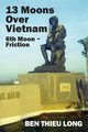 13 Moons over Vietnam, Long Ben Thieu