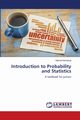 Introduction to Probability and Statistics, Kamberaj Hiqmet