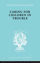Caring Children Troubl Ils 140, 