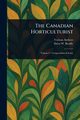 The Canadian Horticulturist, Various