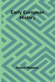 Early European History, Webster Hutton
