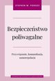 Bezpieczestwo poliwagalne Przywizanie komunikacja i samoregulacja, Porges Stephen W.