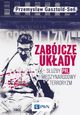 Zabjcze ukady, Gasztold Przemysaw