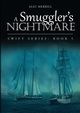 A Smuggler's Nightmare, Merrill Alec