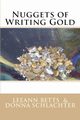 Nuggets of Writing Gold, Betts Leeann