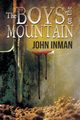 The Boys on the Mountain, Inman John