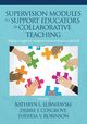 Supervision Modules to Support Educators in Collaborative Teaching, 
