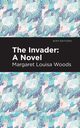 The Invader, Woods Margaret L.
