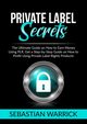 Private Label Secrets, Warrick Sebastian