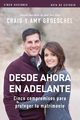 Desde ahora en adelante - Gua de estudio, Groeschel Craig