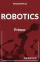 Micropolis Robotics Primer, Micropolis Handbooks