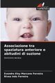 Associazione tra spaziatura anteriore e abitudini di suzione, Eloy Marcone Ferreira Evandro