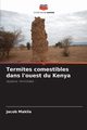 Termites comestibles dans l'ouest du Kenya, Makila Jacob