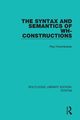 The Syntax and Semantics of Wh-Constructions, Hirschbu?hler Paul