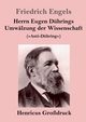 Herrn Eugen Dhrings Umwlzung der Wissenschaft (Grodruck), Engels Friedrich