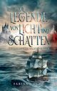 Die Legende von Licht und Schatten, Loche Fabian